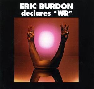 Burdon , Eric - Declares War