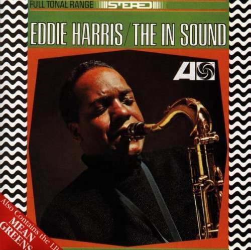 Eddie Harris - The in Sound/Mean Greens