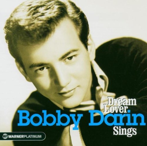 Darin , Bobby - Dream Lover - Bobby Darin Sings (The Platinum Collection)