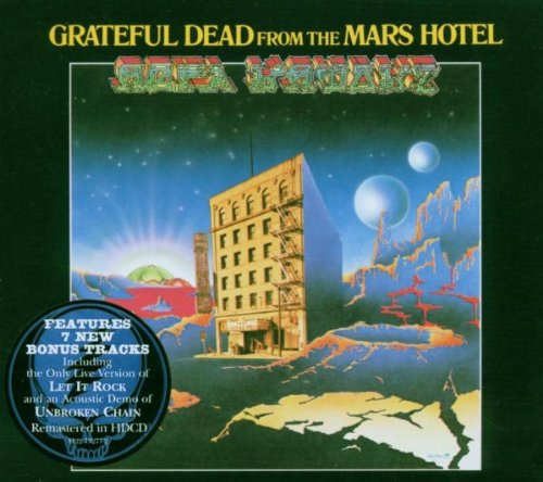 Grateful Dead - From the Mars Hotel