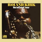 Rahsaan Roland Kirk - Rip,Rig and Panic