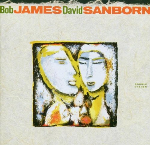 James , Bob & Sanborn , David - Double Vision