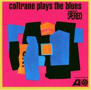 Coltrane , john - Coltrane plays the blues