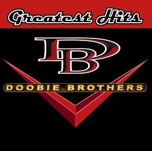 Doobie Brothers , The - Greatest Hits