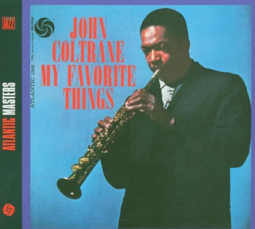 Coltrane , John - My Favorite Things