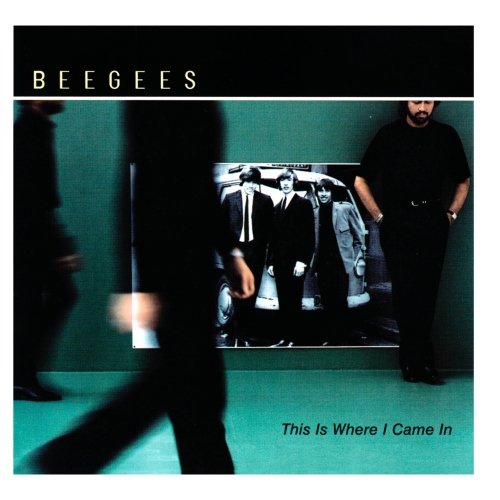 Bee Gees - This Is Where I Came in
