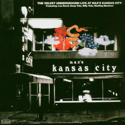 Velvet Underground - Live at Max'S Kansas City