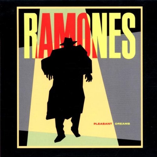 Ramones - Pleasant Dreams (Expanded&Remastered)