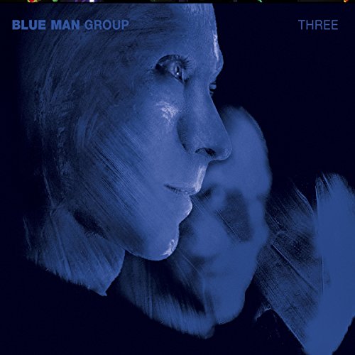 Blue Man Group - Three