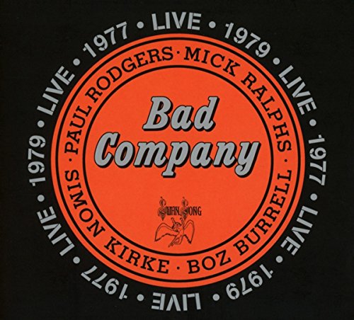 Bad Company - Bad Company Live in Concert1977 & 1979