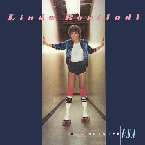 Linda Ronstadt - Living in the Usa