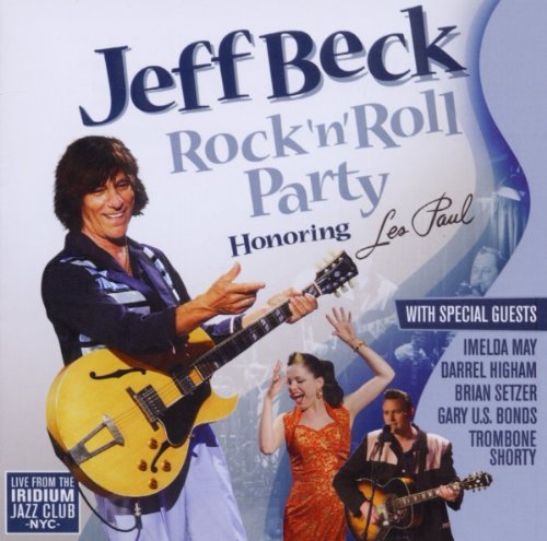 Beck , Jeff - Rock'n'Roll Party (Honoring Les Paul)