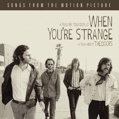 Doors , The - When You're Strange
