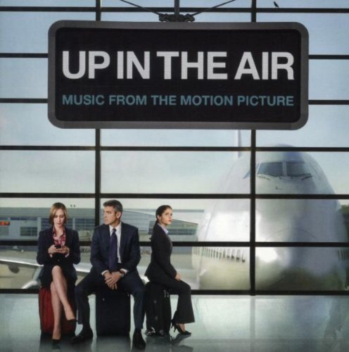 Soundtrack - Up in the Air (Music From The Motion Picture)