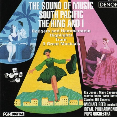 Rodgers and Hammerstein - The Sound Of Music / South Pacific / The King And I (Highlights)