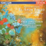 Falla , Manuel de - El Amor Brujo / Siete Canciones Populares / El Corregidor Y La Molinera (Pons)