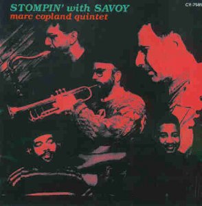 Copland , Marc - Stompin' With Savoy (Remastered)