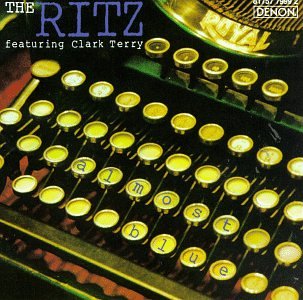 Ritz , The - Almost Blue