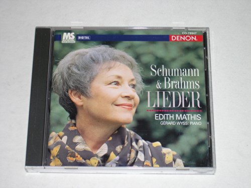 Mathis , Edith & Wyss , Gerard - Schumann & Brahms Lieder