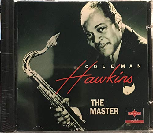 Hawkins , Coleman - The Master (Charly Lejazz)