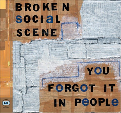 Broken Social Scene - You forgot it in oeople