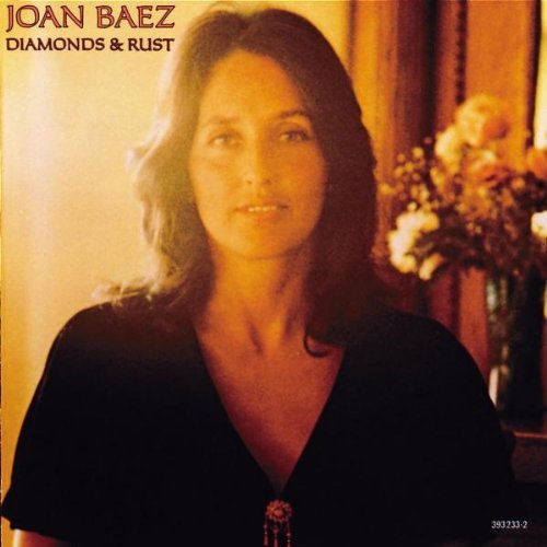 Joan Baez - Diamonds and Rust