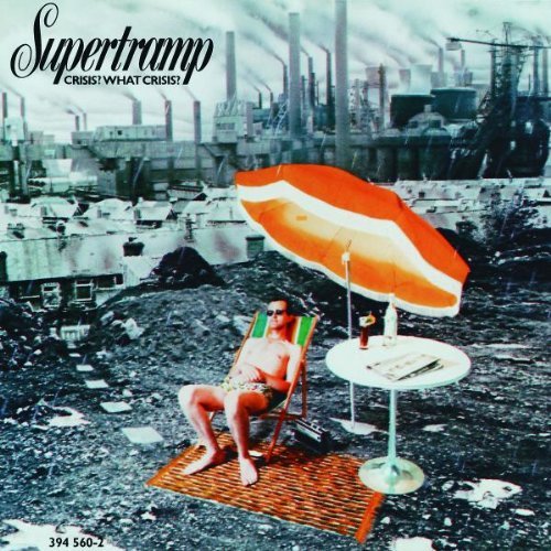 Supertramp - Crisis? What Crisis?