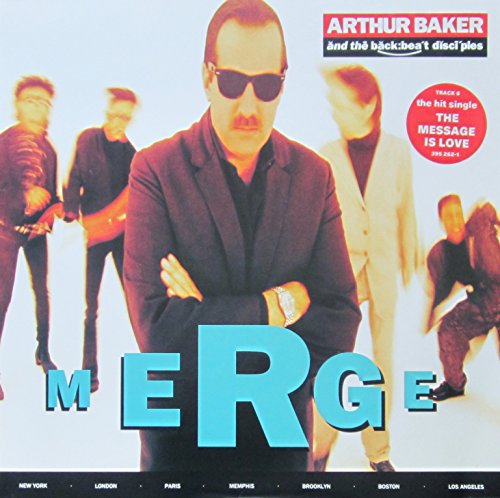 Baker , Arthur - Merge (With The Backbeat Disciples) (Vinyl)