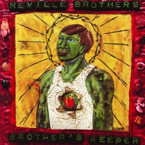 Neville Brothers , The - Brother's keeper