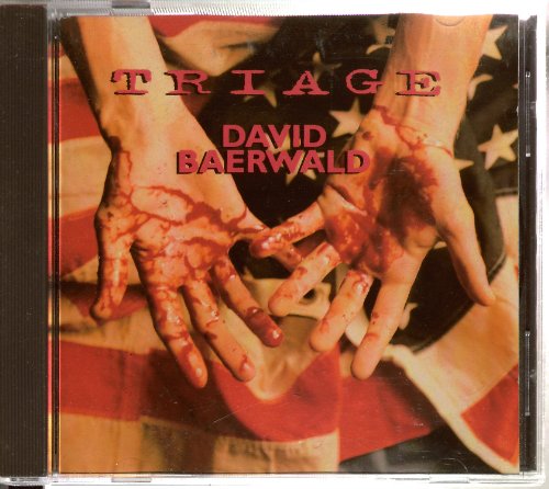 Baerwald , David - Triage