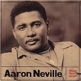 Neville , Aaron - Bring It on Home... The Soul Classics
