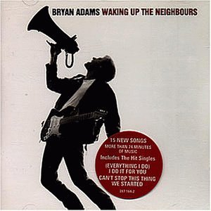 Adams , Bryan - Waking up the neighbours