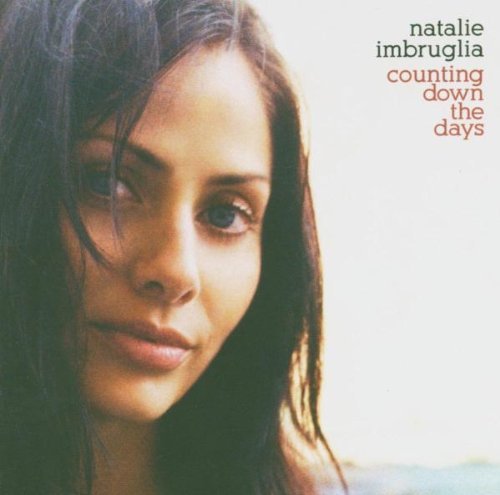Imbruglia , Natalie - Counting down the days