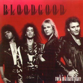 Bloodgood - Rock In A Hard Place (UK-Import)