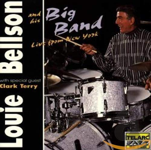 Bellson , Louie - Live From New York (With His Big Band And Special Guest Clark Terry)