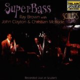 Ray & Clayton,John Brown - Superbass 2