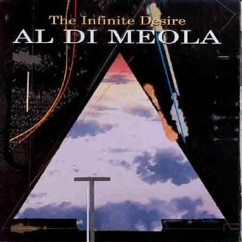 Meola , Al Di - The Infinite Desire