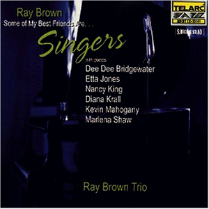 Brown , Ray - Some of my best friends are singers