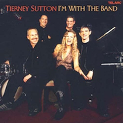 Tierney Sutton - I'M With the Band
