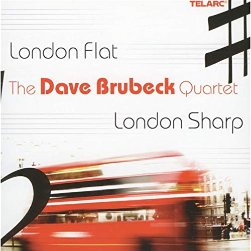 Dave Brubeck - London Flat, London Sharp