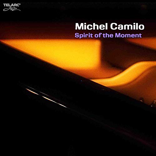 Camilo , Michel - Spirit of the Moment (SACD Hybrid)