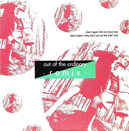 Out Of The Ordinary - Play It Again (The Los Ninos Mix) (Remix) (12'') (Maxi) (Vinyl)