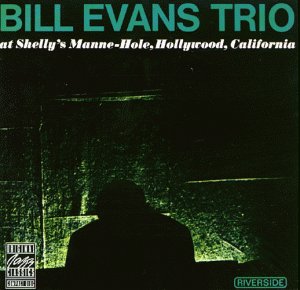 Bill-Trio Evans - At Shelly S Manne-Hole