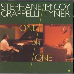 Grappelli , Stephane & Tyner , McCoy - One on One