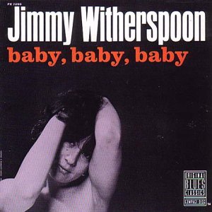 Witherspoon , Jimmy - Baby-Baby-Baby