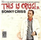Criss , Sonny - This Is Criss!