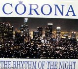 Corona - The Rhythm of the Night