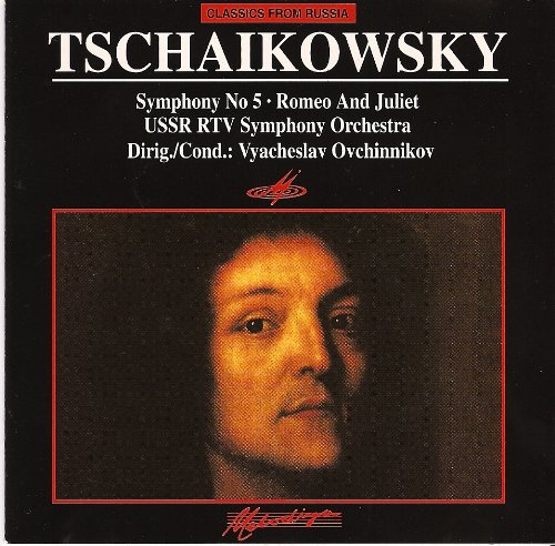 Tchaikovsky , Peter - Symphony No. 5 / Romeo And Juliet (Ovchinnikov)