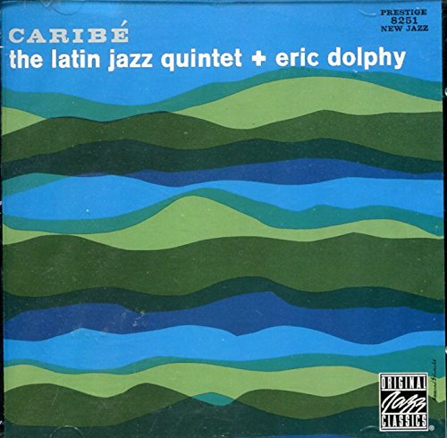 Latin Jazz Quintet , The & Dolphy , eric - Caribe
