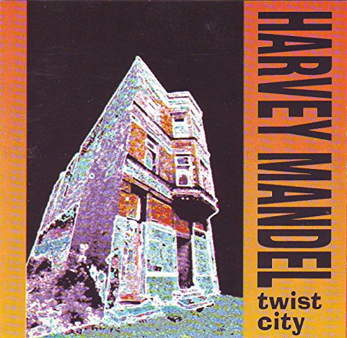 Mandel , Harvey - Twist City